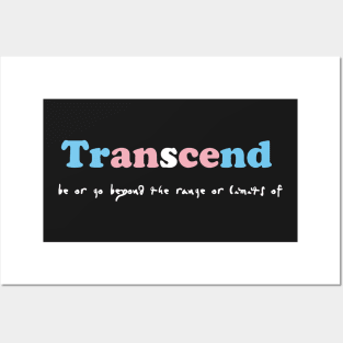 Transcend Posters and Art